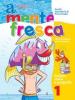 A mente fresca. Italiano. Per la Scuola media vol.1
