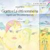 Gigetto e la citt� sommersa. Ediz. italiana e inglese