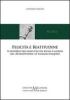 Felicit� e beatitudine. Il desiderio dell'uomo tra vita buona e salvezza nel �De beatitudine� di Tommaso d'Aquino