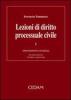 Lezioni di diritto processuale civile vol.1