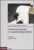 L' autonomia privata e le autorit� indipendenti. La metamorfosi del contratto