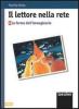 Il Lettore nella rete  vol. e