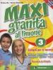 Maxi granita al limone. Con Le bande dei quattro calzini. Per la 3� classe elementare