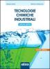 Tecnologie chimiche industriali. Con espansione online. Per gli Ist. tecnici e professionali. Con CD-ROM vol.1