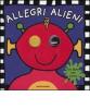Allegri alieni. Libro sonoro