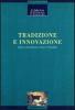 Tradizione e innovazione. Studi su De Sanctis, Croce e Pirandello