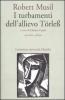 I turbamenti dell'allievo T�rless. Testo tedesco a fronte