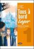 Tous a bord leger. Con livre numerique-Fascicolo per l'autovalutazione. Per la Scuola media. Con CD Audio e CD-ROM vol.2