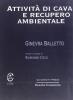 Attivit� di cava e recupero ambientale