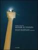 Misteri di Venezia. Sette notti tra storia e mito. Leggende, fantasmi, enigmi e curiosit�