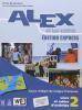 Alex et les autres. Volume unico. Materiali per il docente. Con CD Audio. �dition express. Per le Scuole superiori vol.2
