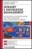 Intranet e knowledge management. Un progetto di organizzazione, gestione e diffusione delle conoscenze in azienda