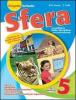 Sfera. Area antropologica. Per la 5� classe elementare