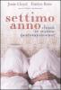 Settimo anno chiss� se stanno (ancora) insieme