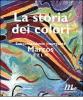 La storia dei colori