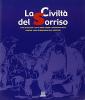 La civilt� del sorriso