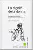 La dignit� della donna. La questione femminile negli scritti di Giovanni Paolo II