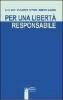 Per una libert� responsabile