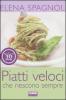 Piatti veloci che riescono sempre