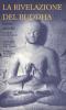 La rivelazione del Buddha vol.1