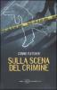Sulla scena del crimine