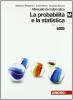 Manuale di matematica. Modulo M plus: Probabilit� e statistica. Con espansione online. Per le Scuole superiori