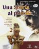 Una storia al plurale. Per le Scuole superiori vol.2