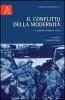Il conflitto della modernit�. La grande guerra in Italia