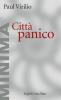 Citt� panico. L'altrove comincia qui
