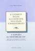 Il contributo italiano alla costruzione dello spazio euromediterraneo. 4� rapporto sul Mediterraneo (1997)