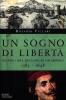 Un sogno di libert�. Napoli nel declino di un impero. 1585-1648