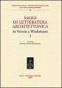 Saggi di letteratura architettonica, da Vitruvio a Winckelmann vol.1