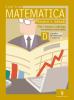 Matematica. Tomo D: L'analisi inifinitesimale e numerica. Per le Scuole superiori