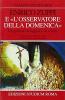 Enrico Zuppi e �l'osservatore della domenica�. Un giornale da leggere e da vedere