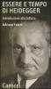 Essere e tempo di Heidegger. Introduzione alla lettura