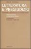Letteratura e pregiudizio. Diversit� e identit� nella cultura greca