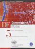 Df. Dimensione fisica. Luce, fisica moderna. Con espansione online. Per il Liceo scientifico vol.5
