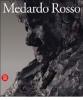 Medardo Rosso. Le origini della scultura moderna