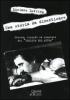 Una storia da dimenticare. Storia, ricordi ed emozioni del �solista del mitra�