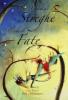 Giochi di streghe, giochi di fate