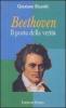 Beethoven. Il poeta della verit�