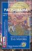 Pachamama. L'educazione universale al vivir bien vol.1