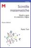 Scintille matematiche. Giochi e gare di creativit� e logica