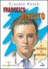 Francesco Besucco. Il pastorello di Don Bosco vol.2