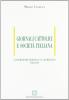 Giornali cattolici e societ� italiana. Religione, politica, democrazia nelle pagine de �L'Osservatore Romano� e de �Il Quotidiano� (1944-1950)