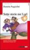 Sette storie per Lor�