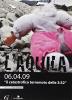 L' Aquila 06.04.09 �il catastrofico terremoto delle 3:32�