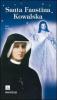 Santa Faustina Kowalska