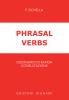 Phrasal verbs. Dizionario di rapida consultazione