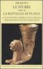 Le storie. Libro IX. La battaglia di Platea. Testo greco a fronte